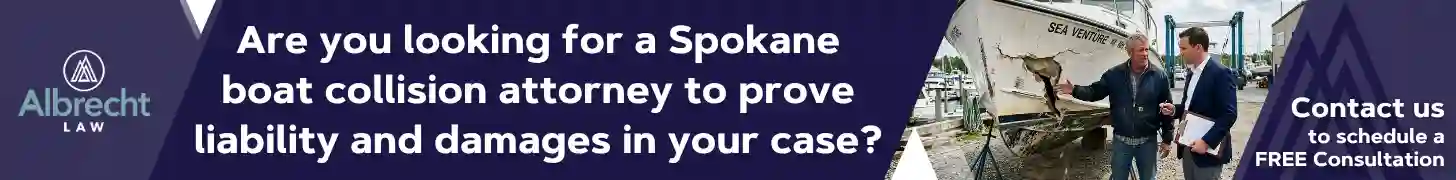 What Causes Most Boat Collisions in Spokane, Washington? 2 Are you looking for a Spokane boat collision attorney to prove liability and damages in your case_