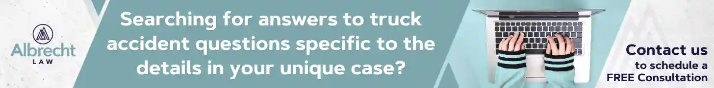 Searching for answers to truck accident questions specific to the details in your unique case_
