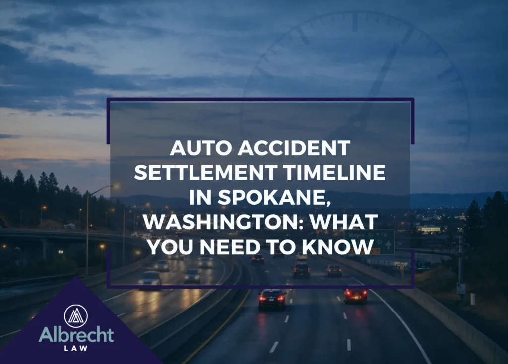 Auto Accident Settlement Timeline in Spokane Valley, WA | Call (509) 495-1246