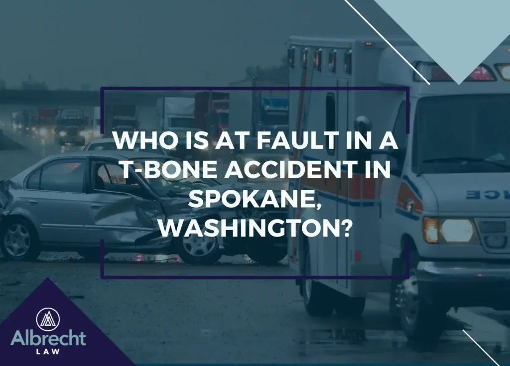 Who Is At Fault in a T-Bone Accident in Spokane, Washington?